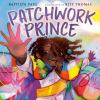 Book cover for "Patchwork prince"