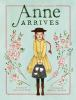 Book cover for "Anne arrives".