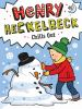 Book cover for "Henry Heckelbeck chills out".