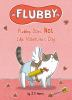 Book cover for "Flubby does not like Valentine's Day".