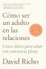 Book cover for "Cómo ser un adulto en las relaciones"