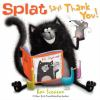 Book cover for "Splat says thank you"