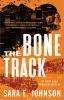 Book cover for "The bone track".