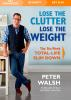 Book cover for "Lose the clutter, lose the weight"