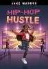 Book cover for "Hip-hop hustle".