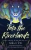 Book cover for "Into the riverlands".