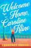 Book cover for "Welcome home, Caroline Kline"