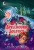 Book cover for "Spellbound solstice"