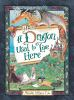 Book cover for "A dragon used to live here"