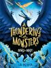 Book cover for "A thundering of monsters".