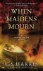 Book cover for "When maidens mourn".