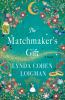 Book cover for "The matchmaker's gift"