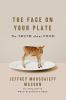 Book cover for "The face on your plate".