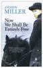 Book cover for "Now we shall be entirely free"