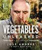 Book cover for "Vegetables unleashed"