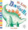 Book cover for "We love dinosaurs"