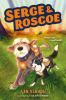 Book cover for "Serge & Roscoe"