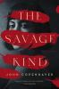 Book cover for "The savage kind"