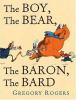 Book cover for "The boy, the bear, the baron, the bard".