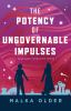 Book cover for "The potency of ungovernable impulses".