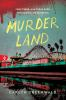 Book cover for "Murder Land"