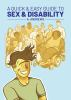 Book cover for "A quick & easy guide to sex & disability".