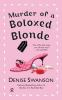 Book cover for "Murder of a botoxed blonde".