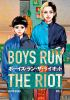 Book cover for "Boys run the riot".