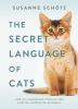 Book cover for "The secret language of cats"