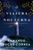 Book cover for "La viajera nocturna"