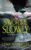 Book cover for "Savor me slowly".