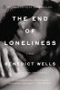 Book cover for "The end of loneliness"