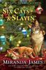 Book cover for "Six cats a slayin'".