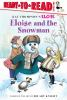 Book cover for "Eloise and the snowman".