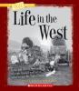 Book cover for "Life in the West"