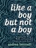 Book cover for "Like a boy but not a boy"