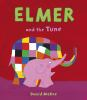 Book cover for "Elmer and the tune".
