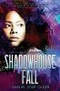 Book cover for "Shadowhouse fall".