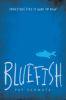 Book cover for "Bluefish"