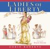 Book cover for "Ladies of liberty"