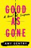 Book cover for "Good as gone"