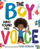 Book cover for "Boy Who Found His Voice"