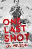 Book cover for "One last shot"