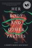 Book cover for "Her body and other parties"