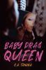 Book cover for "Baby drag queen"