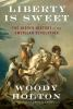 Book cover for "Liberty is sweet"