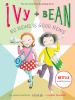 Book cover for "Ivy and Bean".