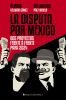 Book cover for "La disputa por M\74exico".