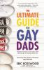Book cover for "The ultimate guide for gay dads"