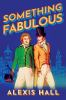 Book cover for "Something fabulous"